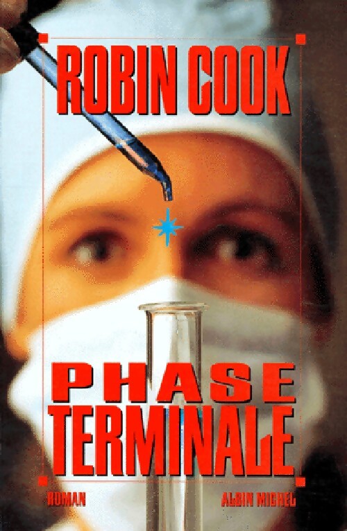 Phase terminale - Robin Cook - Livre