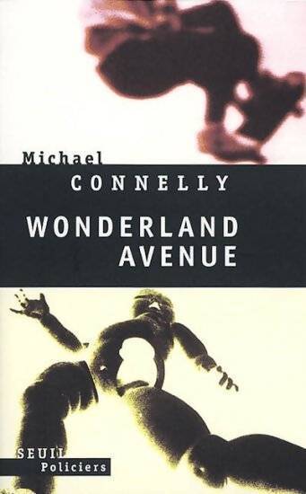 Wonderland Avenue - Michael Connelly - Livre