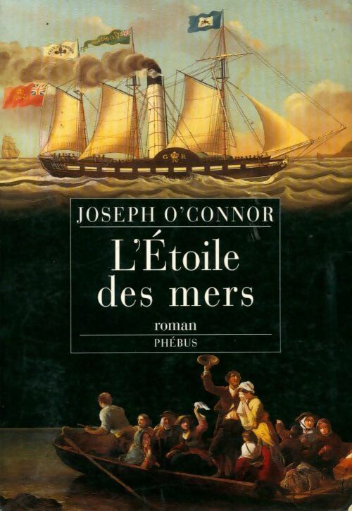 L'étoile des mers - Joseph O'Connor - Livre