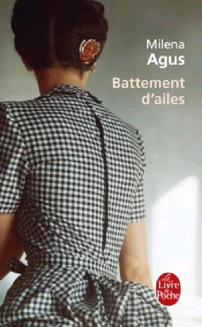 Battements d'ailes - Milena Agus - Livre