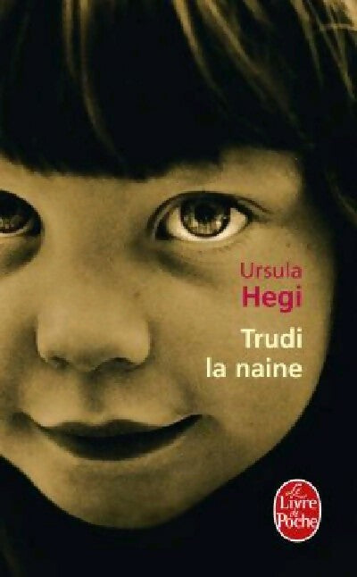 Trudi la naine - Ursula Hegi - Livre
