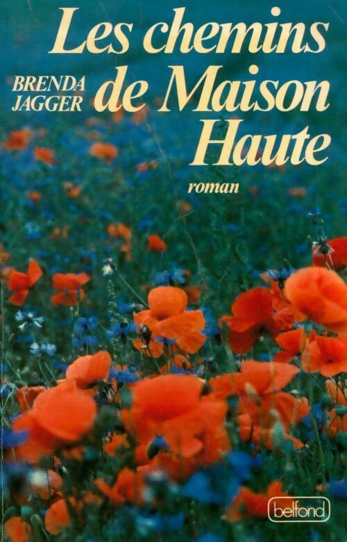 Les chemins de Maison Haute - Jagger/Brenda - Livre