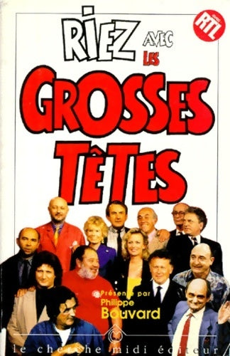 Riez avec les Grosses Têtes - Philippe Bouvard - Livre