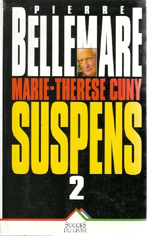 Suspens Tome II - Pierre Bellemare - Livre