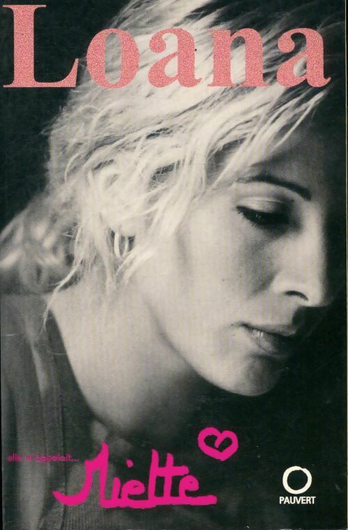 Elle m'appelait... Miette - Loana Petrucciani - Livre