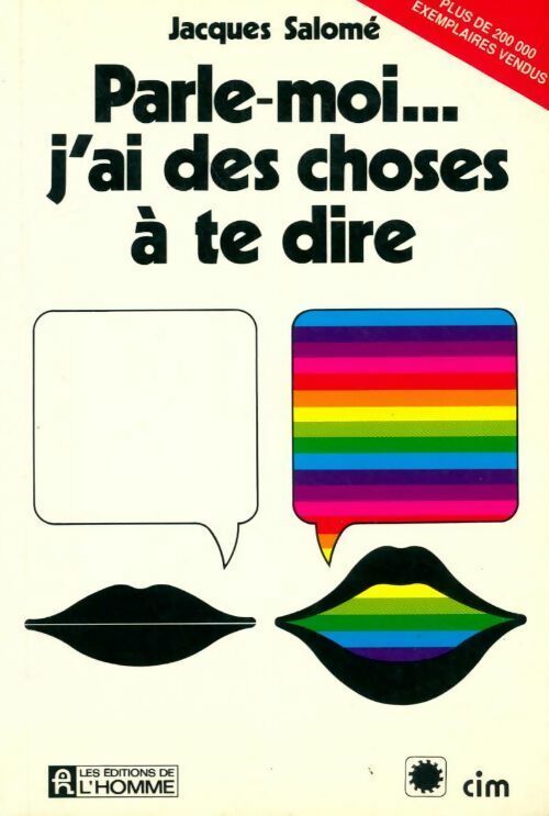 Parle-moi, j'ai des choses à te dire - Jacques Salomé - Livre