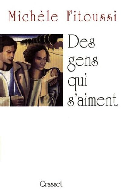 Des gens qui s'aiment - Michèle Fitoussi - Livre