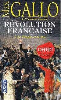 Révolution française Tome I : Le peuple et le roi - Max Gallo - Livre