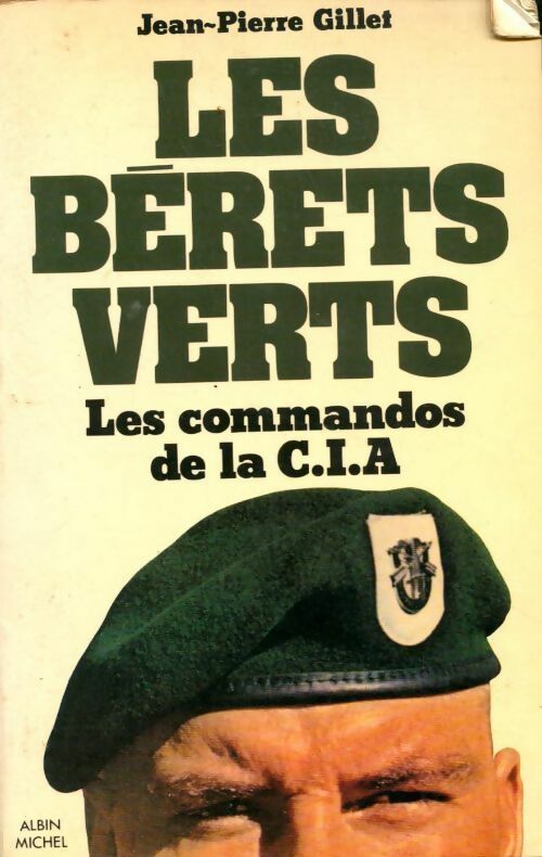 Les bérets verts - Jean-Pierre Gillet - Livre