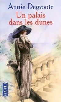 Un palais dans les dunes - Annie Degroote - Livre