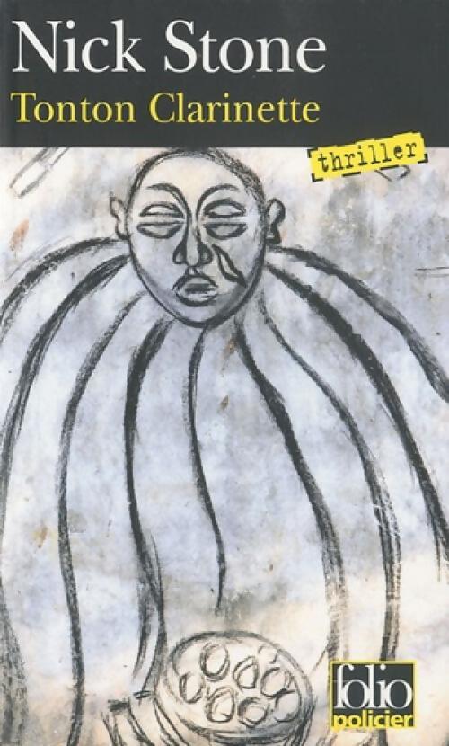 Tonton Clarinette - Nick Stone - Livre