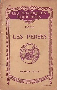 Les perses - Eschyle - Livre