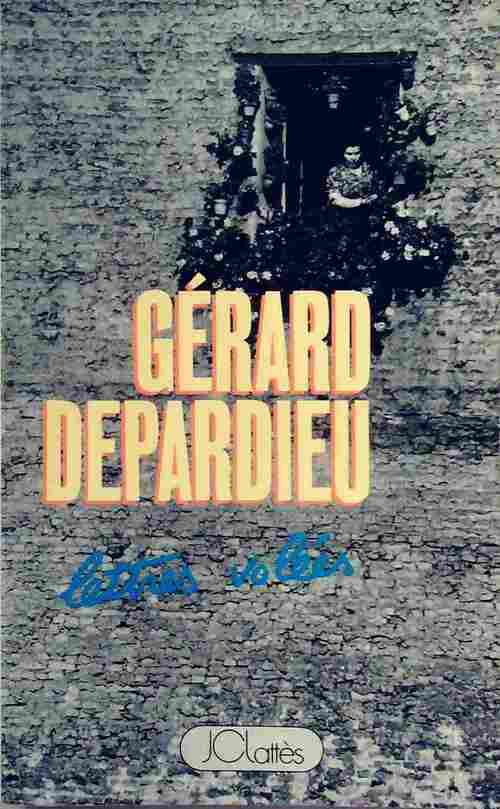 Lettres volées - Gérard Depardieu - Livre