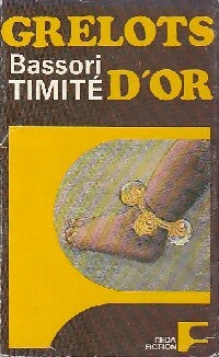 Grelots d'or - Bassori Timité - Livre