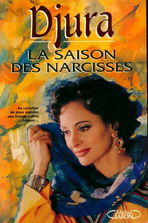 La saison des narcisses - Djura - Livre
