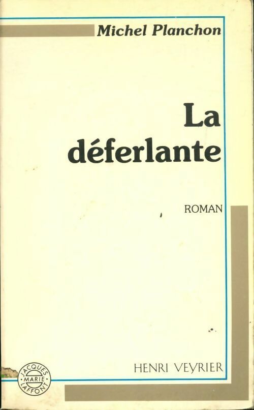 La déferlante - M. Planchon - Livre