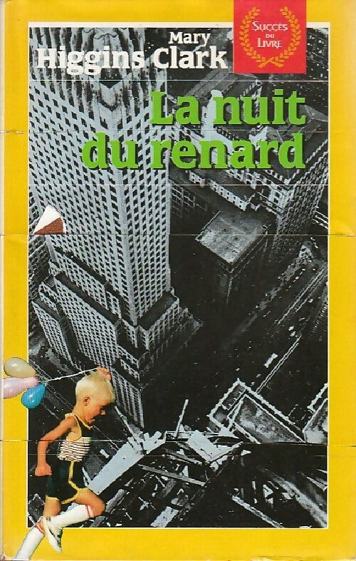 La nuit du renard - Mary Higgins Clark - Livre