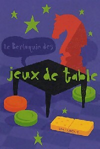 Tous les jeux de tables - Pierre Berloquin - Livre