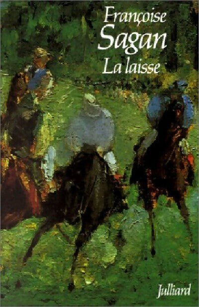 La laisse - Françoise Sagan - Livre