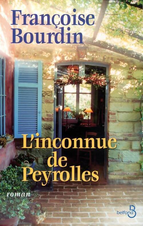L'inconnue de Peyrolles - Françoise Bourdin - Livre
