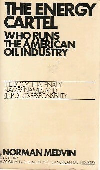 The energy cartel - Norman Medvin - Livre