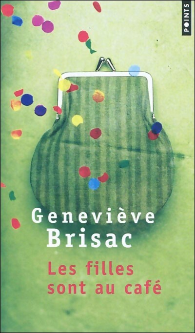 Les filles sont au café - Geneviève Brisac - Livre