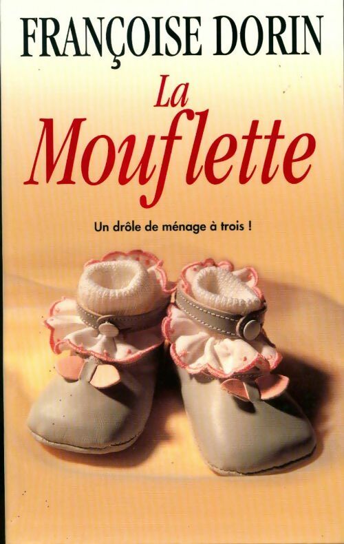 La mouflette - Françoise Dorin - Livre
