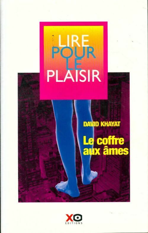 Le coffre aux âmes - David Khayat - Livre