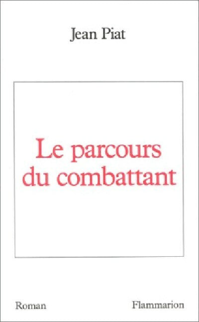 Le parcours du combattant - Jean Piat - Livre