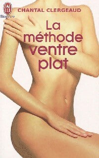 La méthode ventre plat - Chantal Clergeaud - Livre