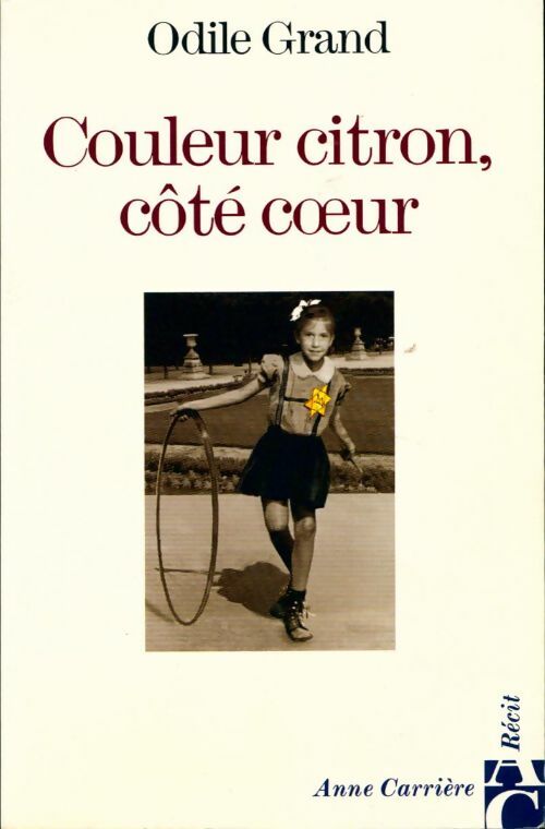 Couleur citron, côté coeur - Odile Grand - Livre