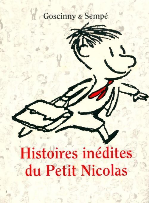 Histoires inédites du Petit Nicolas - René Goscinny - Livre
