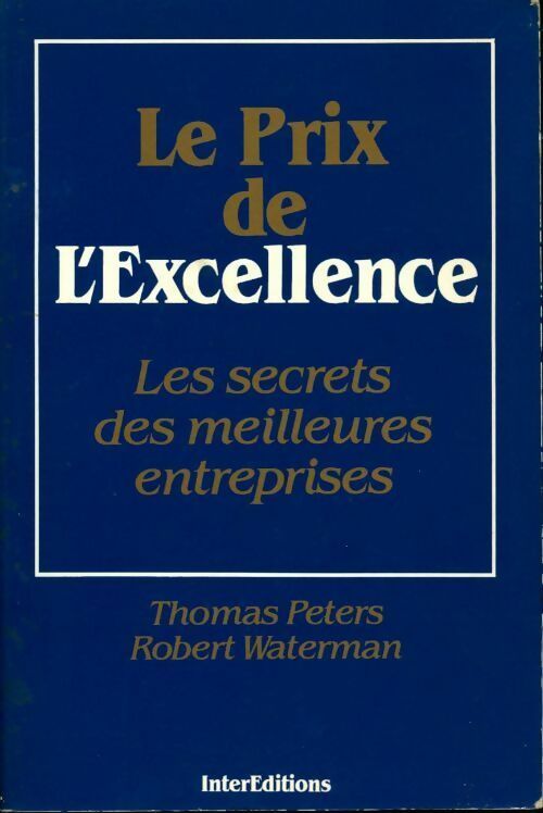 Le prix de l'excellence - Robert Waterman - Livre