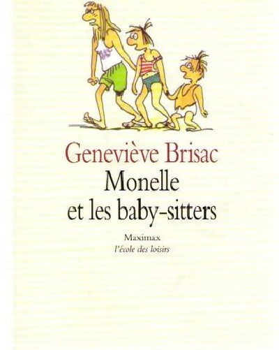 Monelle et les baby-sitters - Geneviève Brisac - Livre