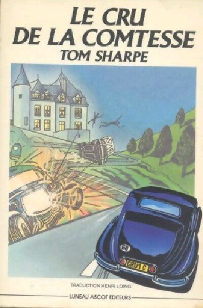 Le cru de la comtesse - Tom Sharpe - Livre