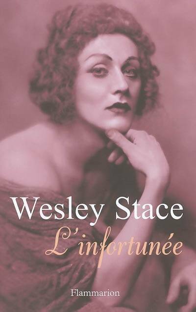 L'infortunée - Wesley Stace - Livre
