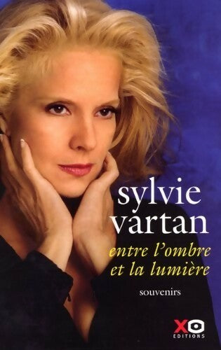 Entre l'ombre et la lumière - Sylvie Vartan - Livre