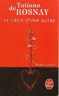 Le coeur d'une autre - Tatiana De Rosnay - Livre