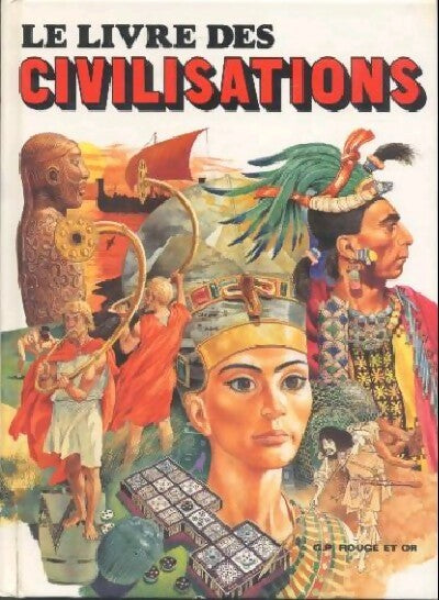 Le livre des civilisations - Giorgio P. Panini - Livre