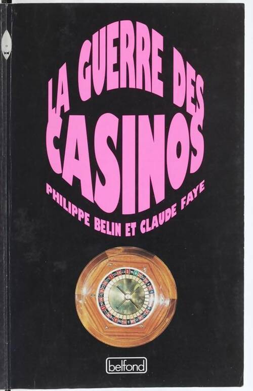 La guerre des casinos - Claude Faye - Livre