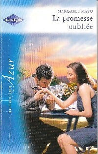 La promesse oubliée - Margaret Mayo - Livre