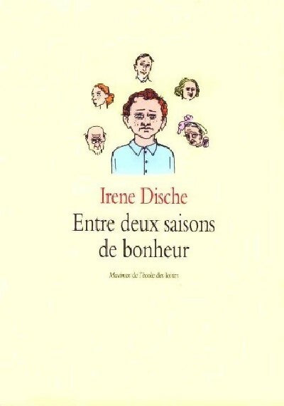 Entre deux saisons de bonheur - Irène Dishe - Livre