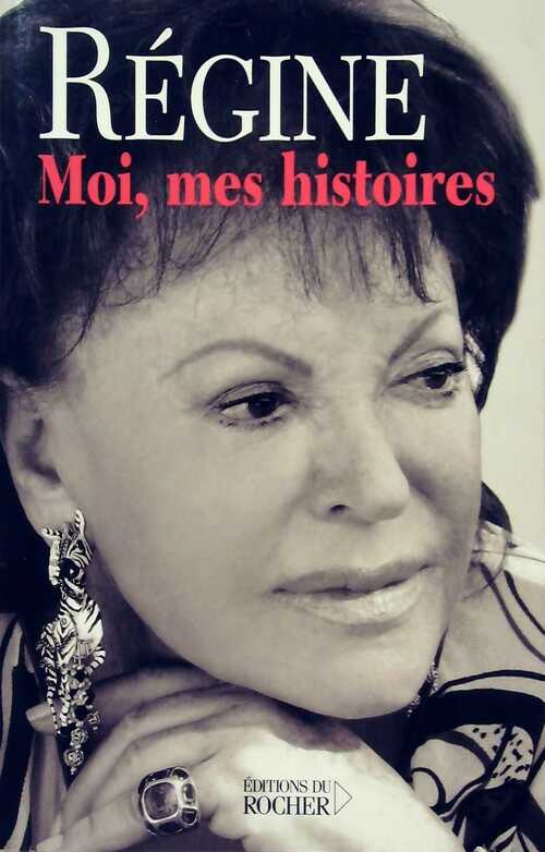 Moi, mes histoires - Régine - Livre