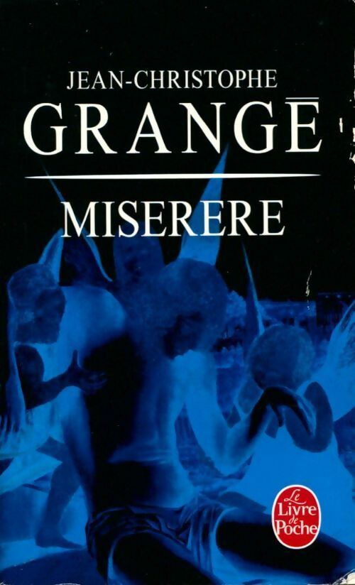 Miserere - Jean-Christophe Grangé - Livre
