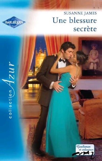 Une blessure secrète - Susanne James - Livre