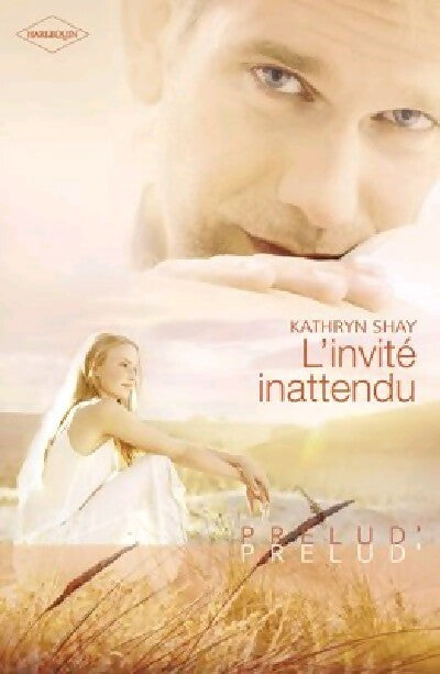 L'invité inattendu - Kathryn Shay - Livre