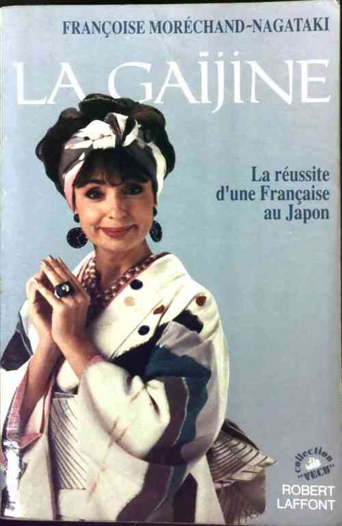 La gaijine - Françoise Moréchand-Nagataki - Livre