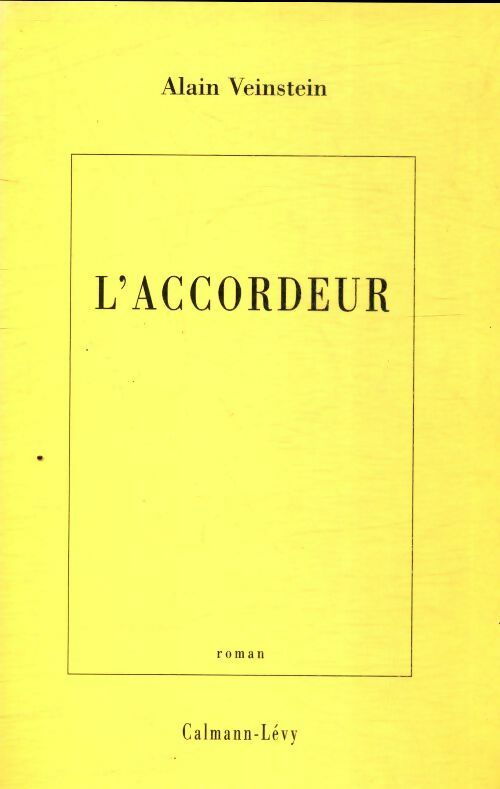 L'accordeur - Alain Veinstein - Livre
