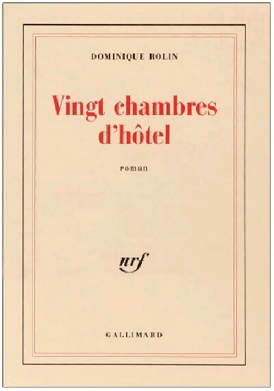 Vingt chambres d'hôtel - Dominique Rolin - Livre