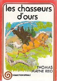 Les chasseurs d'ours - Thomas Mayne Reid - Livre